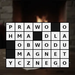 Hasło krzyżówkowe prawo określające zależność strumienia magnetycznego od siły magnetomotorycznej dla zamkniętego obwodu magnetycznego - prawo ohma dla obwodu magnetycznego – rozwiązanie, synonimy, podpowiedzi i definicje krzyżówkowe